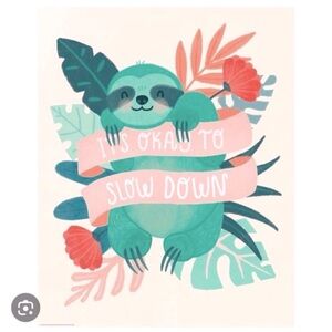 Sloth “It’s Okay To Slow Down” 16 x 20 Home Wall Decor